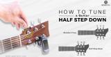 How to Tune Half Step Down? It's Easier Than You Think