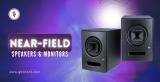Near-Field Speakers and Monitors Explained in Basic Terms