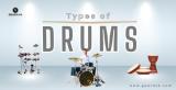 The Ultimate Guide To Different Types Of Drums