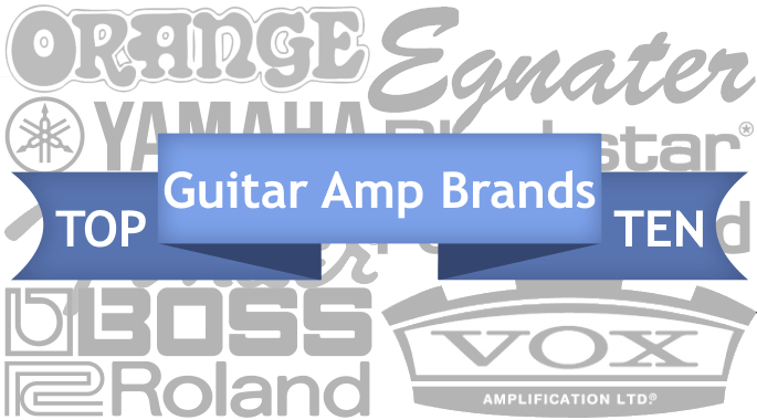 The Highest Rated Guitar Amp Brands