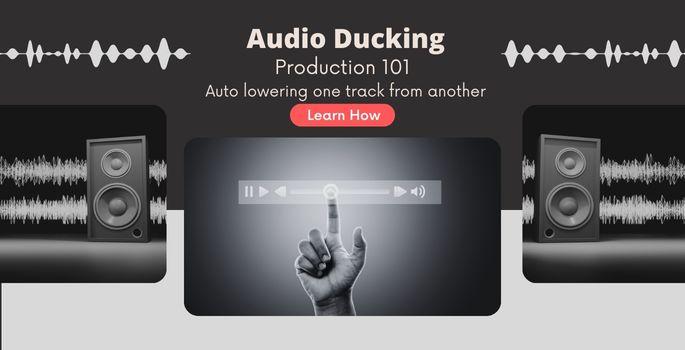 The Art of Audio Ducking | Balancing Sound in Your Productions