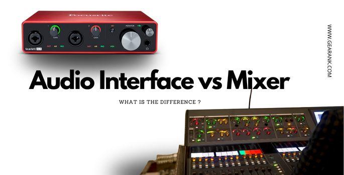 Audio Interface vs Mixer: Know the Difference