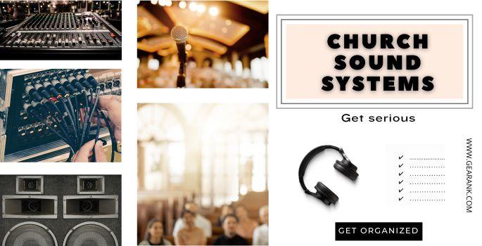 Church Sound Systems - 15 Years of Hands-On Experience