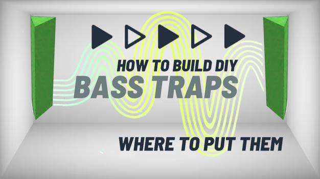 DIY Bass Traps - The Design to Absorb Your Excess Bass