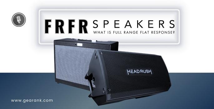What Does FRFR Mean in the World of Speakers?