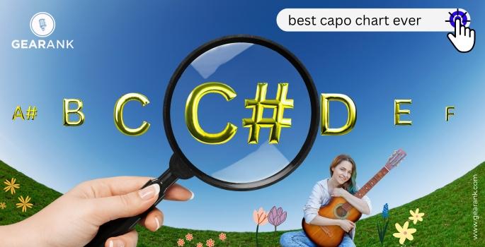 Capo Chart: How to Use It. Best Process Explained
