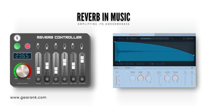 What is Reverb in Music and How to Amplify its Awesomeness