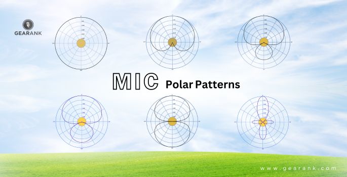 Mic Polar Patterns Lets Explain How They Work