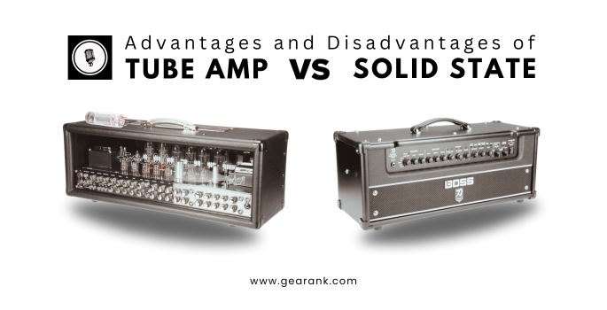 Tube Amp vs Solid State Everything You Need to Know
